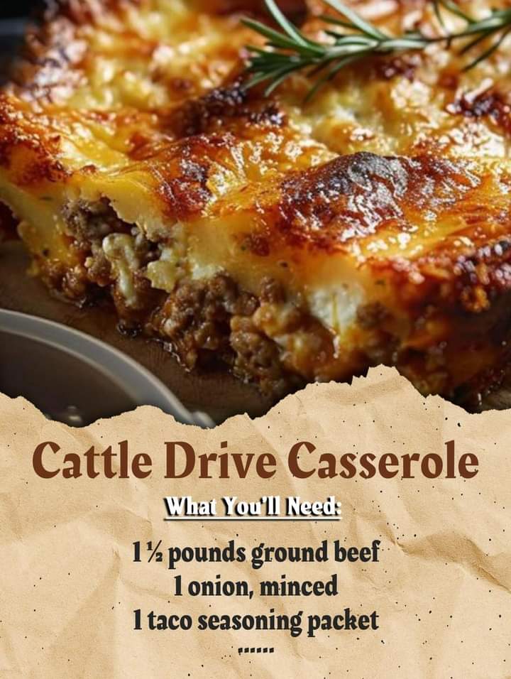 CATTLE DRIVE CASSEROLE